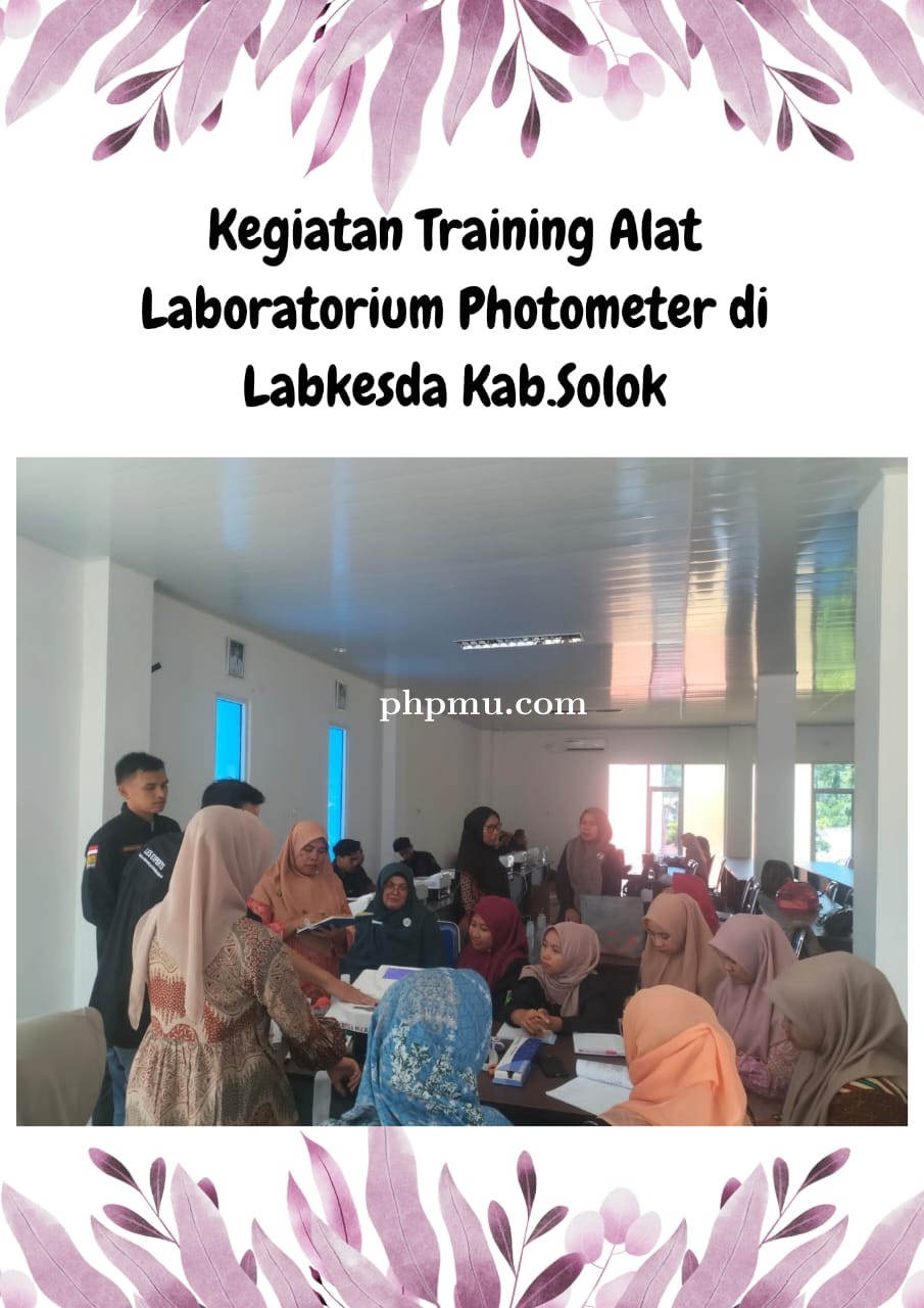 KEGIATAN TRAINING ALAT LABORATORIUM PHOTOMETER DI LABKESDA KAB SOLOK